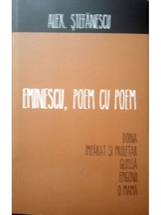 Eminescu,poem cu poem